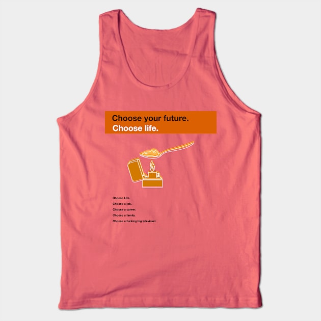 CHOOSE LIFE Tank Top by theanomalius_merch